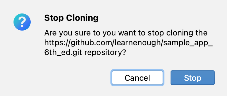 Stop cloning dialog