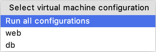 Select virtual machine configuration