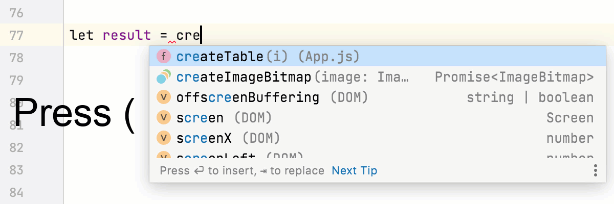 Insert parentheses on completion is disabled. Parentheses are still inserted on completion with an opening brace.