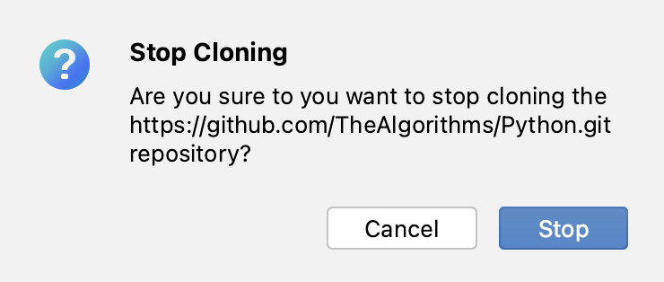 Stop cloning dialog