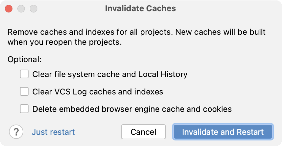 the Invalidate Cache dialog