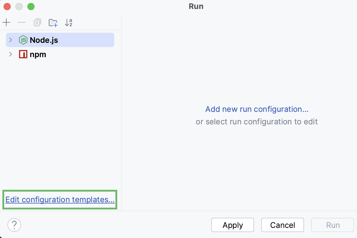 Edit a run/debug configuration template from the run/debug configuration dialog