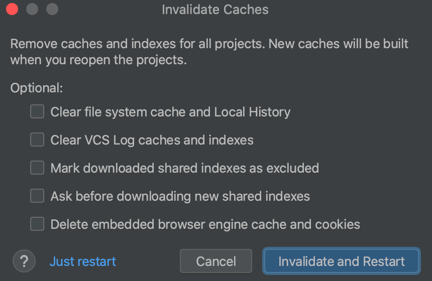 the Invalidate Cache dialog