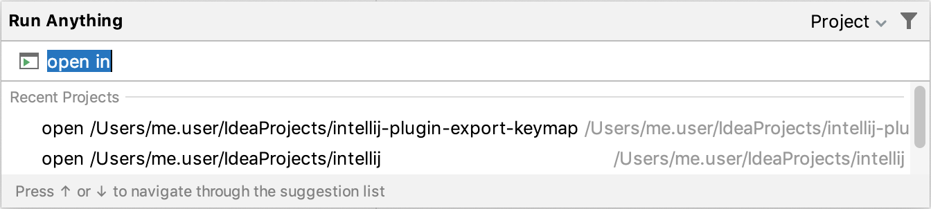 Opening a recent project from the Run Anything popup