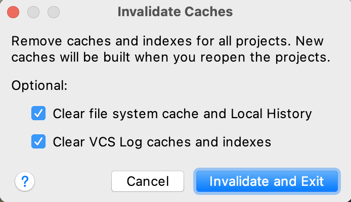 the Invalidate Cache dialog