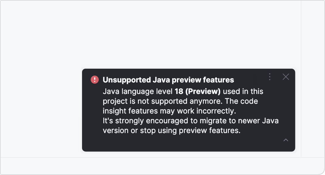 Notification about unsupported Java preview features