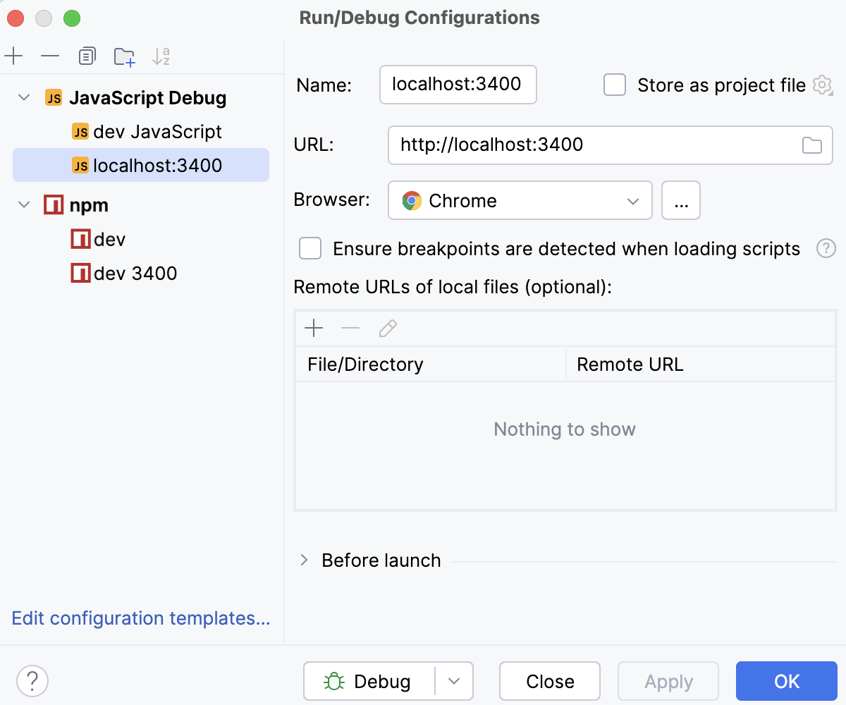 Create a JavaScript Debug configuration: specify the URL