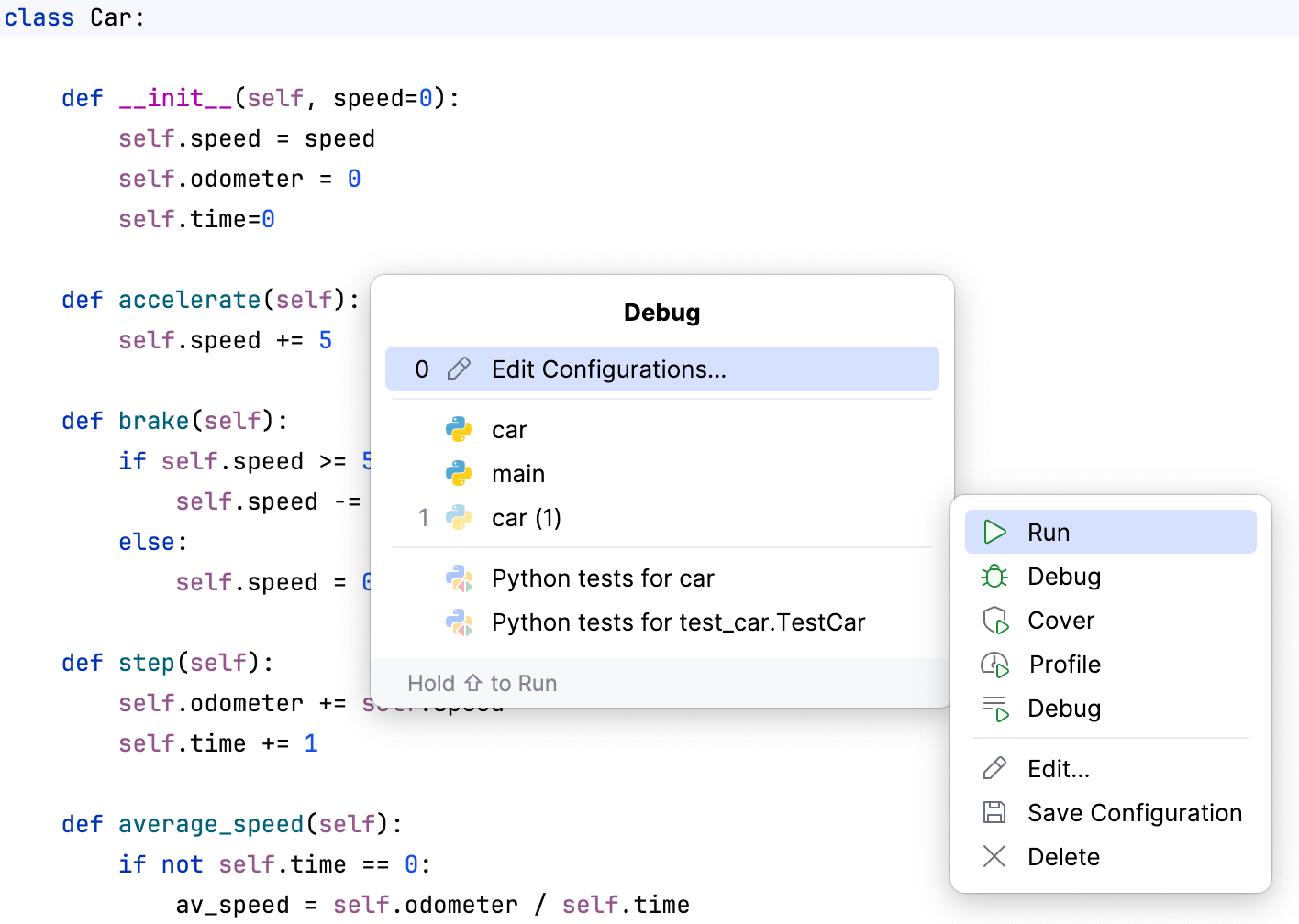 Debug menu lets you select a configuration to debug or edit configurations