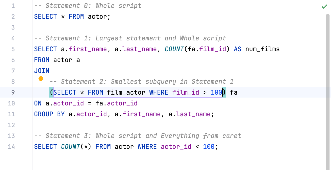 Execute the smallest subquery or statement