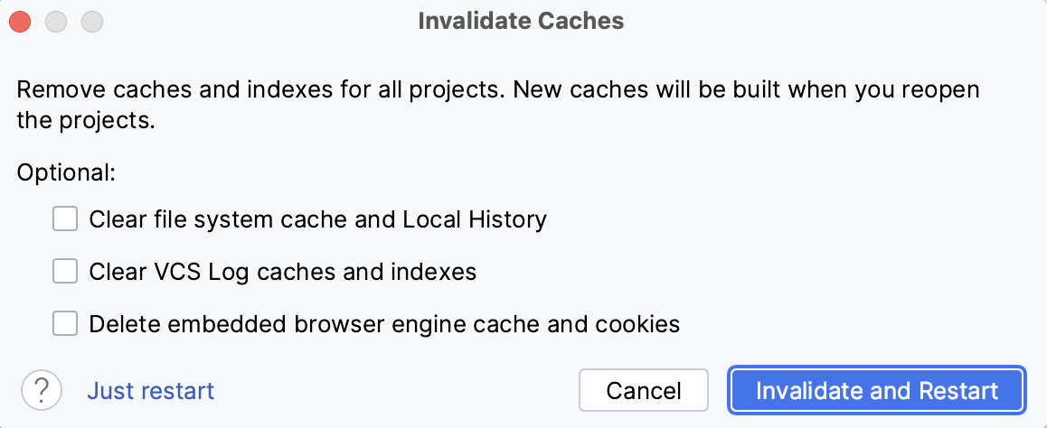 The Invalidate Caches dialog