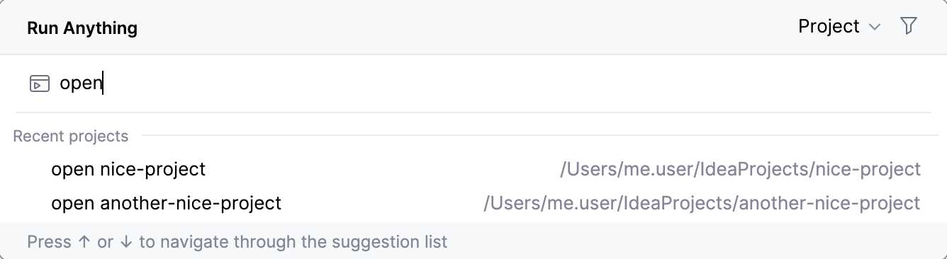 Opening a recent project from the Run Anything popup