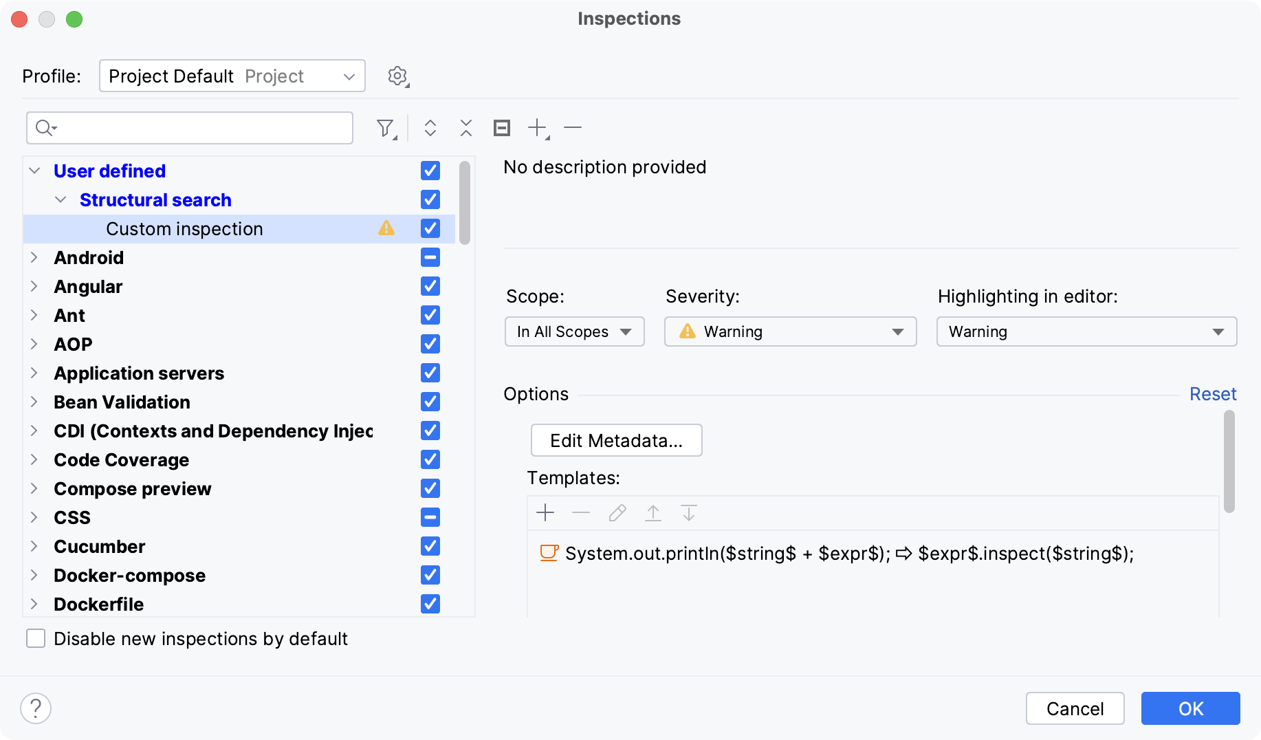 Custom inspection shown in the list of inspections