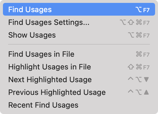 Open Find Usages Tool window from the main menu Open Find Usages Tool window from the main menu