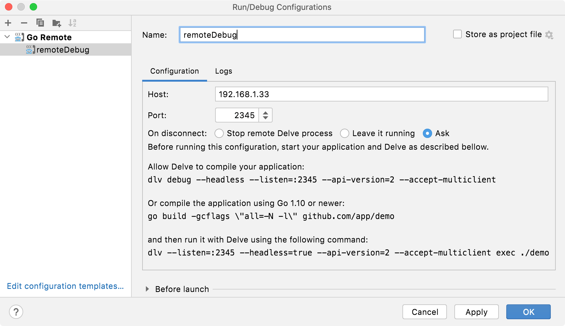 Run/Debug Configuration for Go Remote Run/Debug Configuration for Go Remote