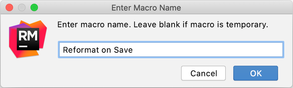 Enter Macro Name dialog Enter Macro Name dialog