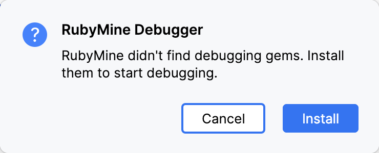Install the debugging gems Install the debugging gems