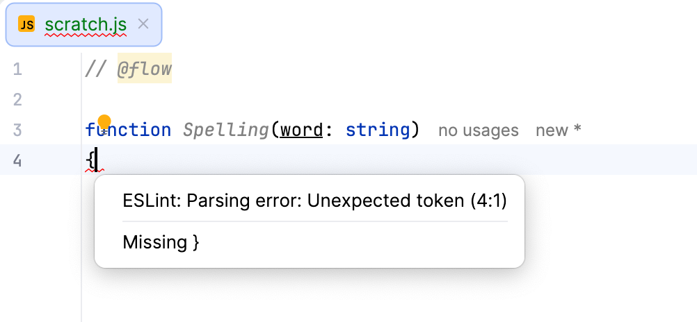 JavaScript linters: errors and warnings are highlighted, the description of a problem is shown in a tooltip.