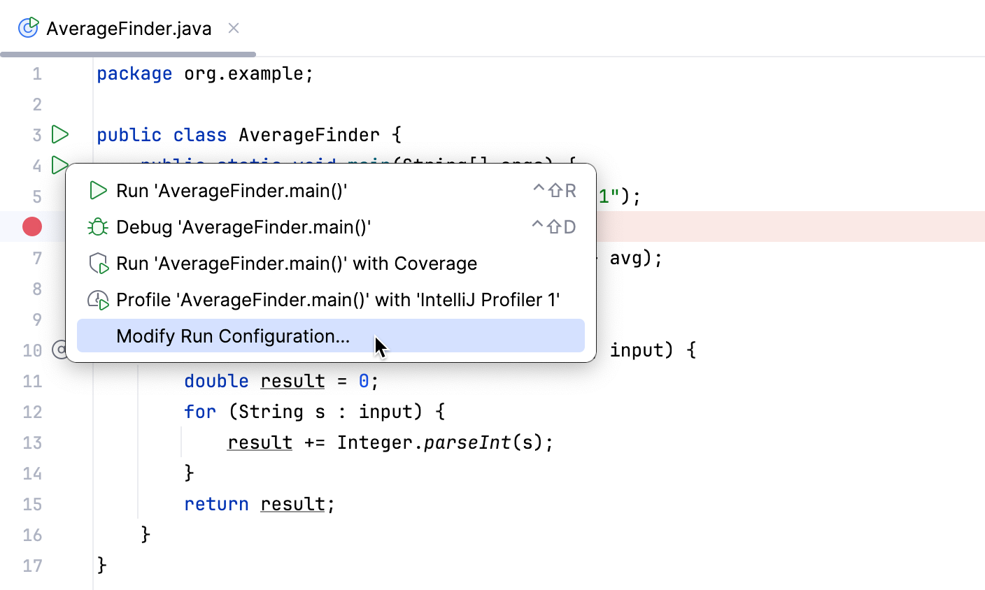 Run button in the gutter Run button in the gutter