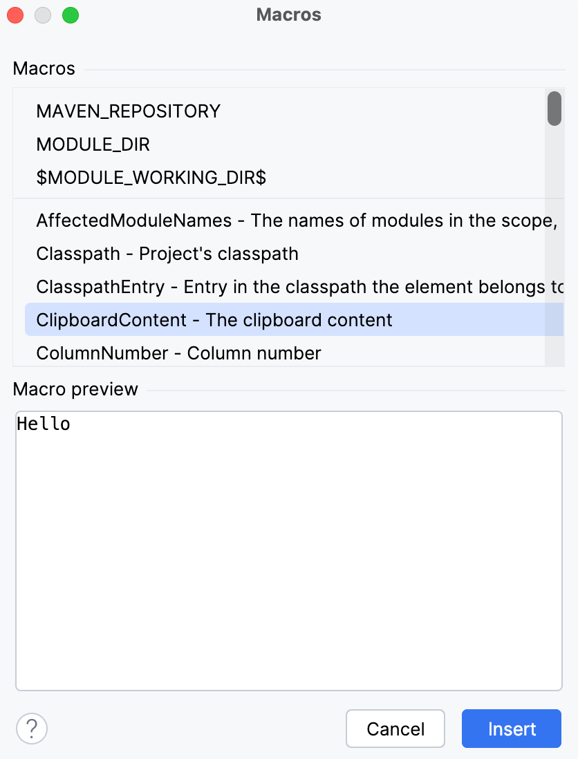 'Macros' dialog showing the list of available macros and their preview 'Macros' dialog showing the list of available macros and their preview