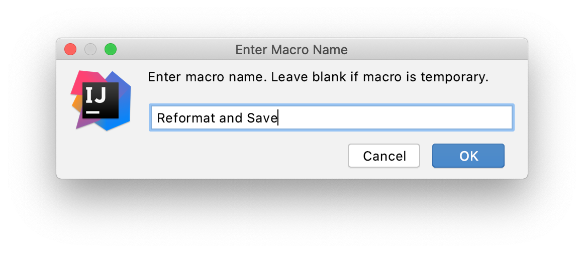Enter Macro Name dialog Enter Macro Name dialog