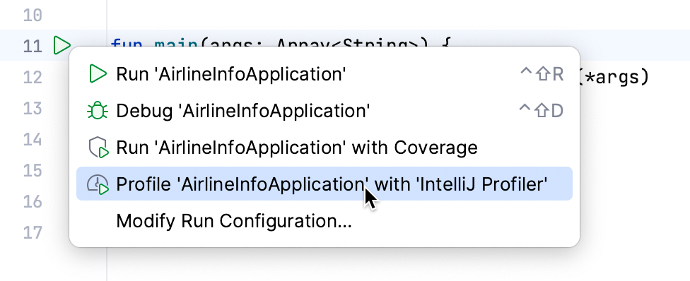 A menu with the Profile option appears upon clicking the Run gutter icon A menu with the Profile option appears upon clicking the Run gutter icon