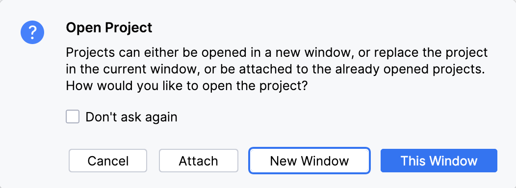 Open project in new window prompt Open project in new window prompt