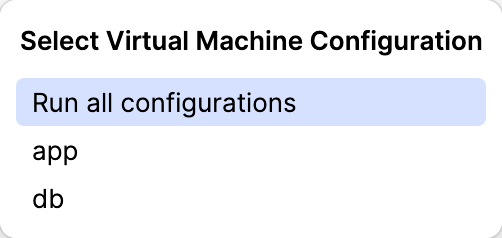 Select virtual machine configuration Select virtual machine configuration