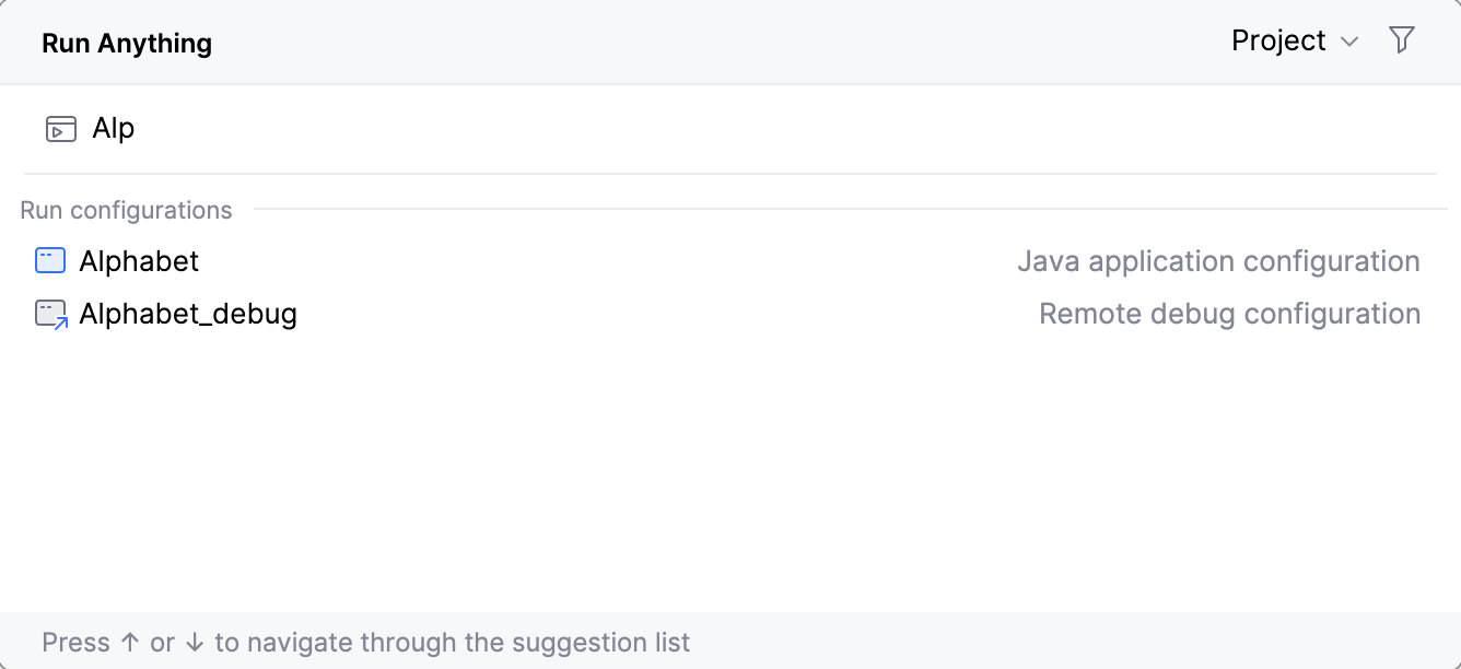 Start run/debug configurations from the Run Anything popup Start run/debug configurations from the Run Anything popup