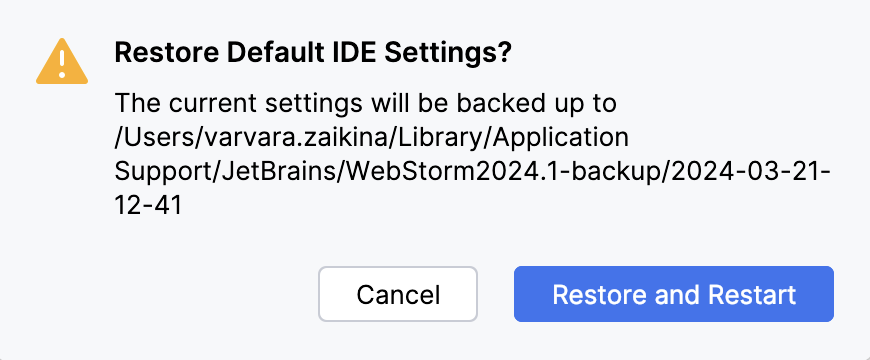 A popup prompting to confirm that you want to restore the default settings A popup prompting to confirm that you want to restore the default settings
