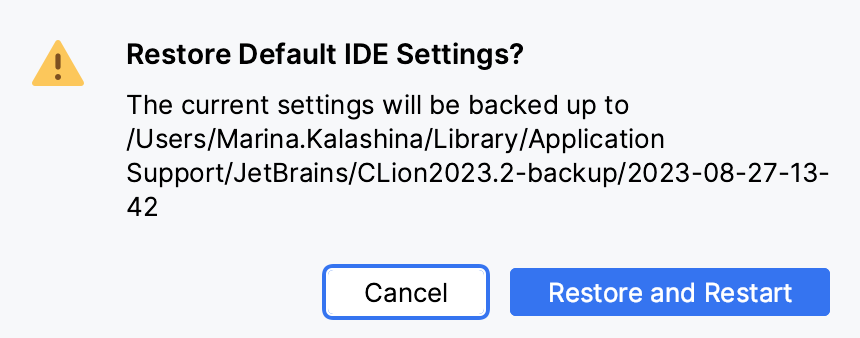 A popup prompting to confirm that you want to restore the default settings A popup prompting to confirm that you want to restore the default settings