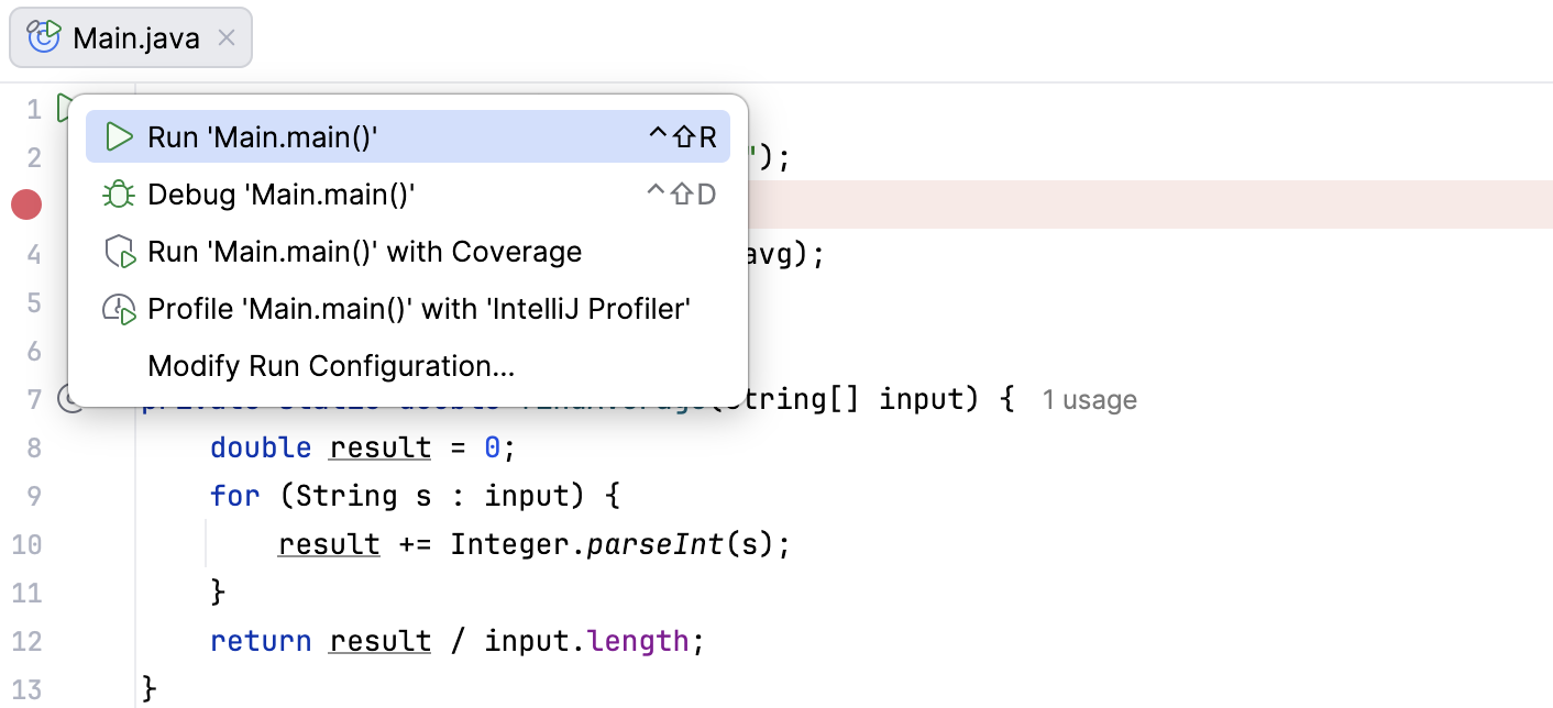 After you click a Run button in the gutter, a menu with run/debug options appears