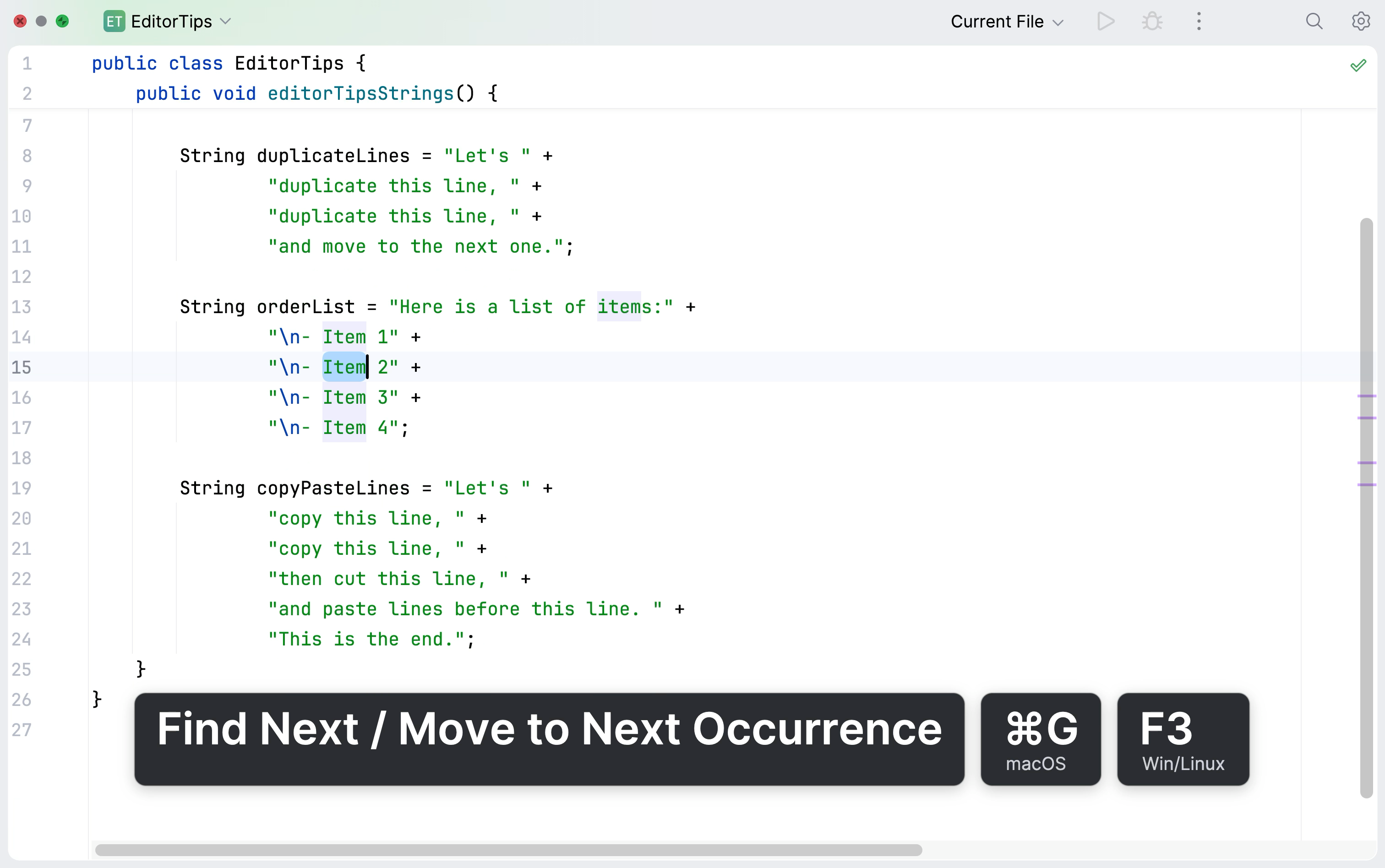 Find the next occurrence of the text in the editor