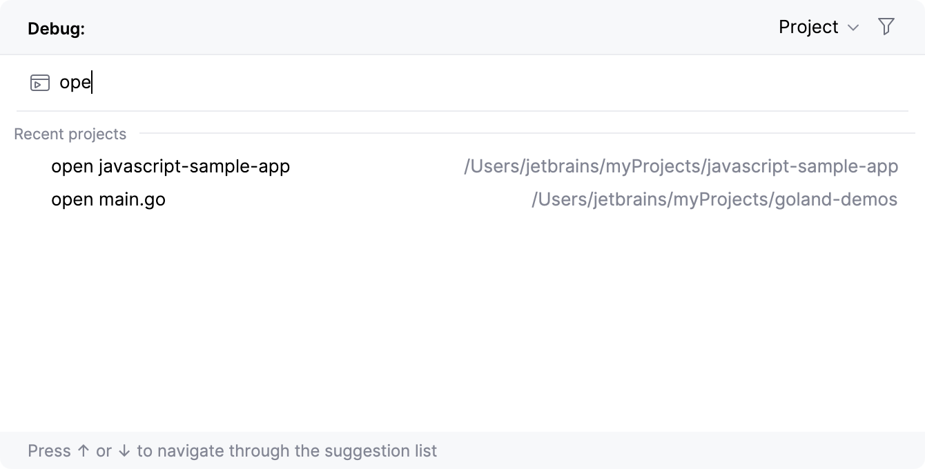 Opening a recent project from the Run Anything popup Opening a recent project from the Run Anything popup