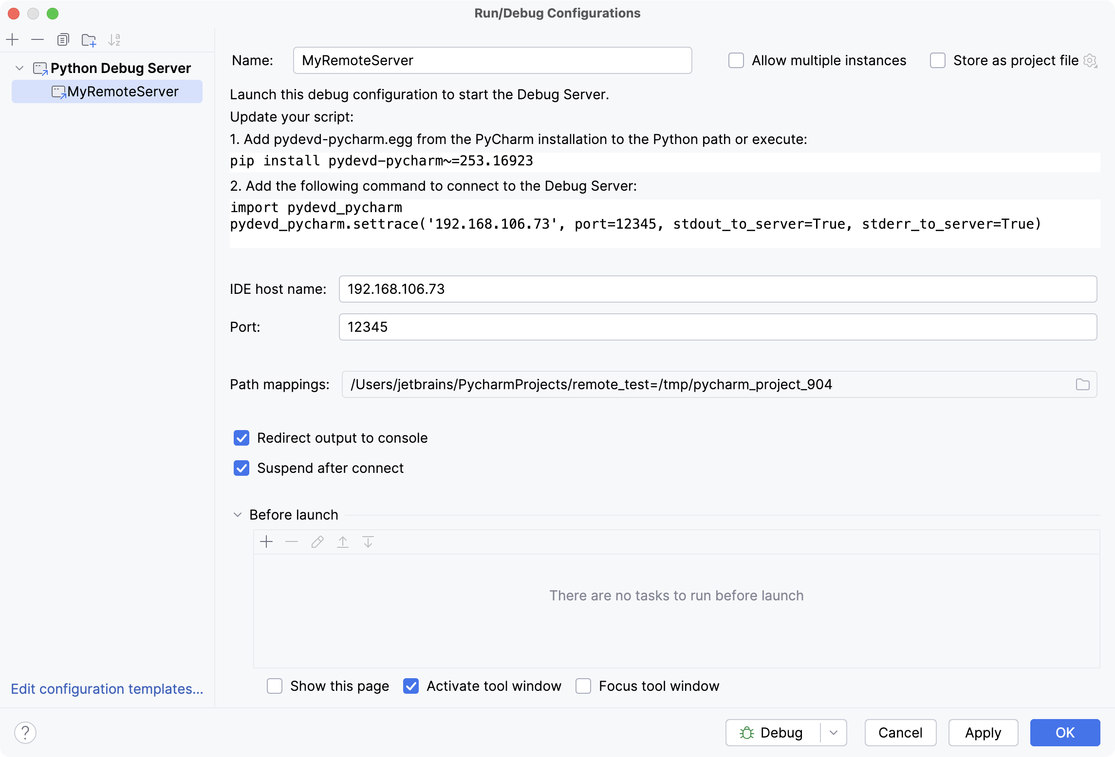 Adding a Python remote debug configuration Adding a Python remote debug configuration