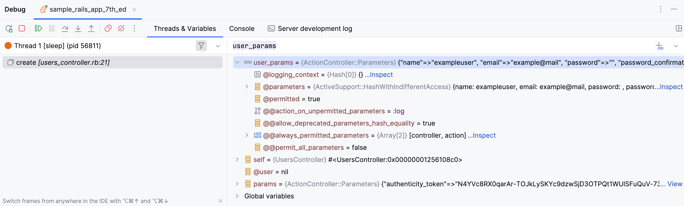 The Variables tab shows you the variables visible from the current execution point The Variables tab shows you the variables visible from the current execution point