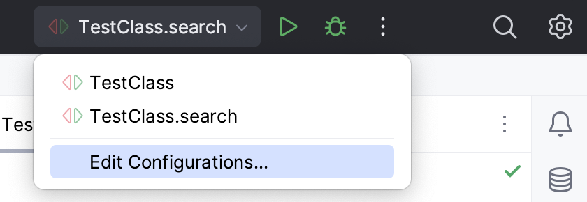 Select the run/debug configuration Select the run/debug configuration