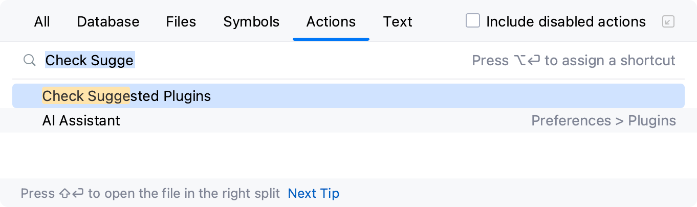 Go to Action popup showing Check Suggested Plugins highlighted as the top result, with AI Assistant action listed below. Go to Action popup showing Check Suggested Plugins highlighted as the top result, with AI Assistant action listed below.