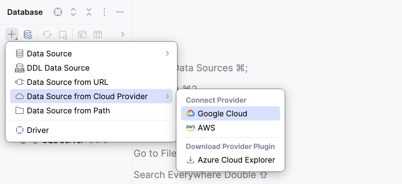 Selecting Google Cloud from the cloud provider submenu in Database Explorer Selecting Google Cloud from the cloud provider submenu in Database Explorer