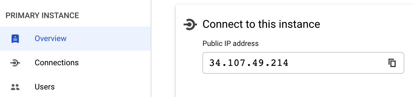 IP address of your PostgreSQL instance IP address of your PostgreSQL instance