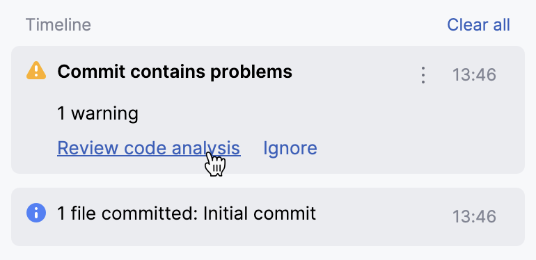 Timeline area showing a commit warning with a Review code analysis link and a commit info notification Timeline area showing a commit warning with a Review code analysis link and a commit info notification
