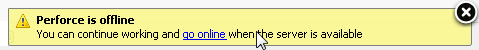 Perforce 已离线通知 Perforce 已离线通知