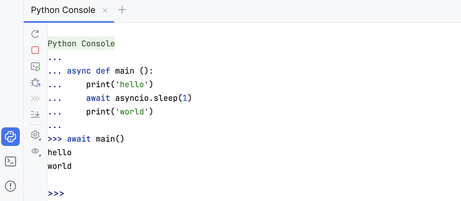 Execution of the asyncio coroutine in the console Execution of the asyncio coroutine in the console