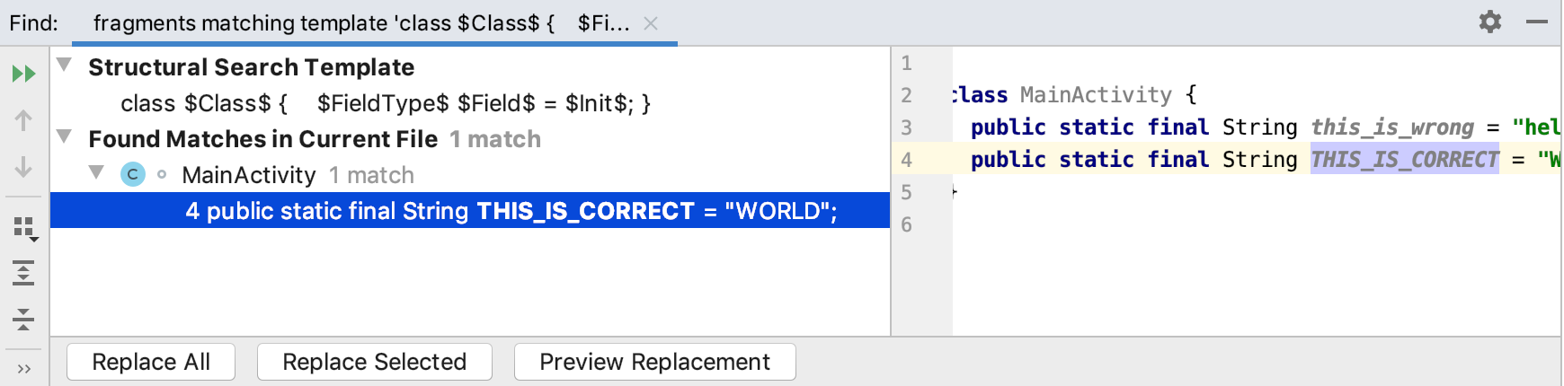 the Find tool window with the Replace preview the Find tool window with the Replace preview