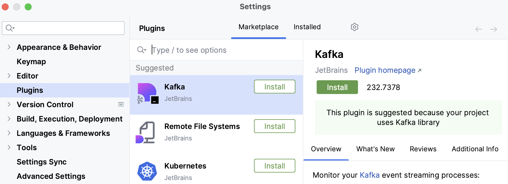 Plugins Marketplace tab showing Suggested section with Kafka, Remote File Systems, and Kubernetes plugins available to install. Plugins Marketplace tab showing Suggested section with Kafka, Remote File Systems, and Kubernetes plugins available to install.