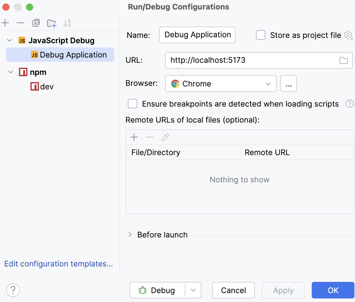 Select the generated JavaScript debug run/debug configuration Select the generated JavaScript debug run/debug configuration