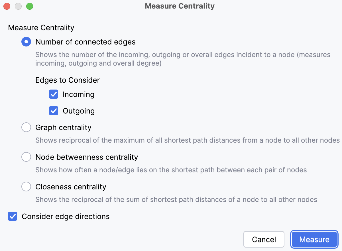 Measure Centrality dialog