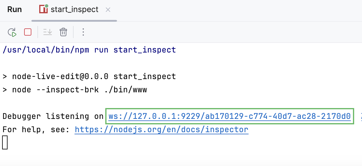 Start debugging from Run tool window or Terminal: information message Start debugging from Run tool window or Terminal: information message