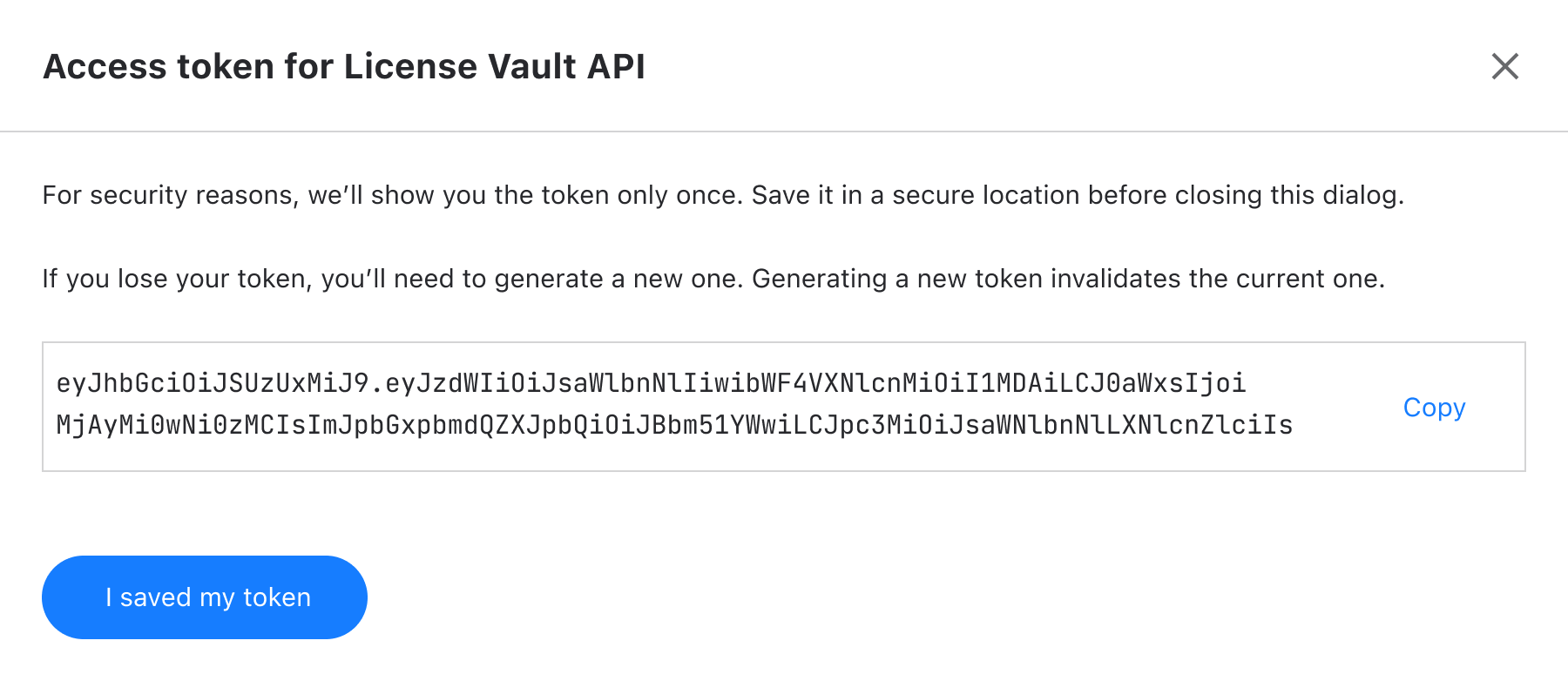 The dialog that shows you the generated API token.