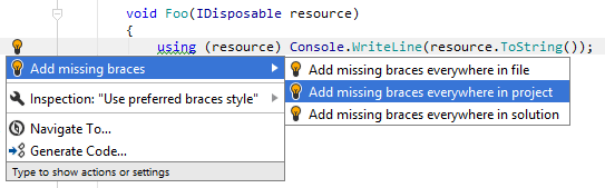 JetBrains Rider helps add braces around single nested statement JetBrains Rider helps add braces around single nested statement