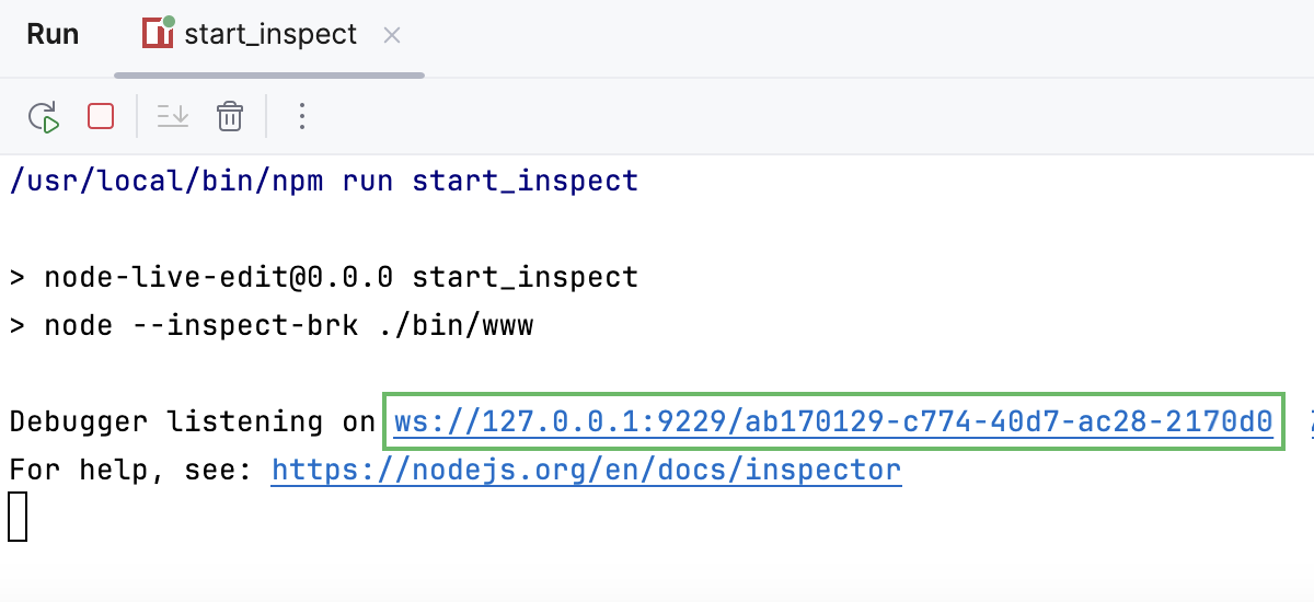 Start debugging from Run tool window or Terminal: information message